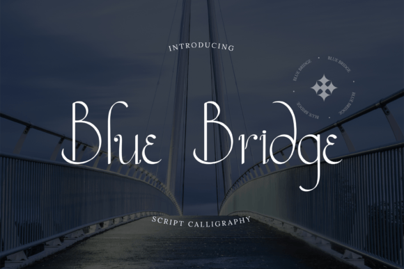 Blue Bridge: A Modern Calligraphy Script Font for Campaign Design