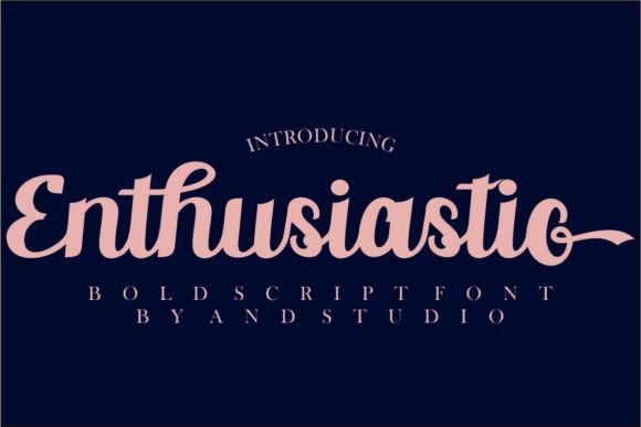 Enthusiastic Font: A Bold Script Handwritten Typeface for Real Branding