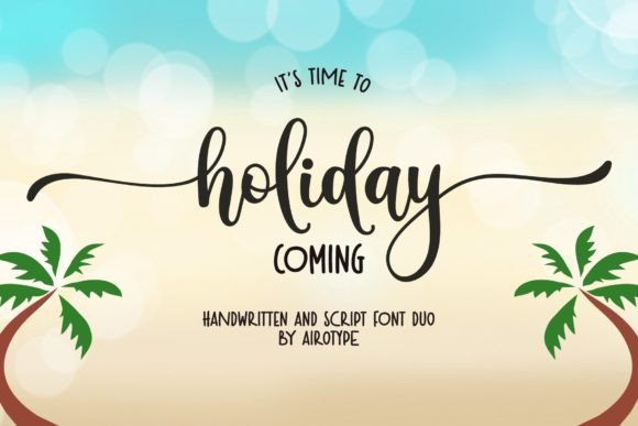 Holiday Coming Font: Playful Script + Clean Sans Serif for Small Business Branding