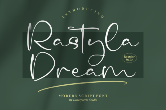 Rastyla Dream: A Beautiful Script Font for Real Branding