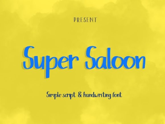 Super Saloon: The Perfect Font for Small Business Branding